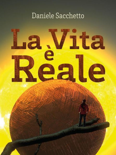 La Vita è Reale