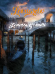Title: Leonardo, Author: Francesca Giannetti