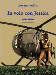 Title: In volo con Jessica, Author: Giovanni Odino