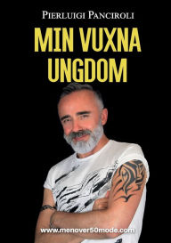 Title: Min vuxna ungdom, Author: Pierluigi Panciroli