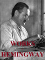 Works by Hemingway: ILLUSTRATIONS