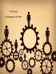Title: La disuguaglianza dei redditi, Author: Carla Vartuli