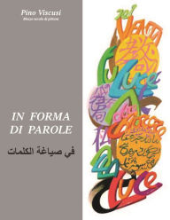 Title: In Forma di parole: Autobiografia, Author: Pino Viscusi