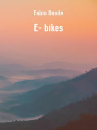 Title: E bikes, Author: Fabio Basile