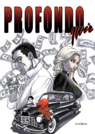 Title: Profondo Noir, Author: Rossana La Bella