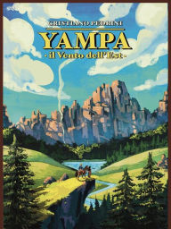 Title: Yampa, Il Vento Dell'est, Author: Cristiano Pedrini