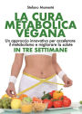 La Cura Metabolica Vegana
