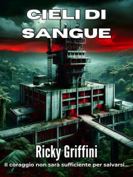 Title: Cieli di Sangue, Author: Riccardo Griffini