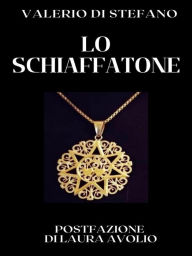 Title: Lo schiaffatone, Author: Valerio Di Stefano