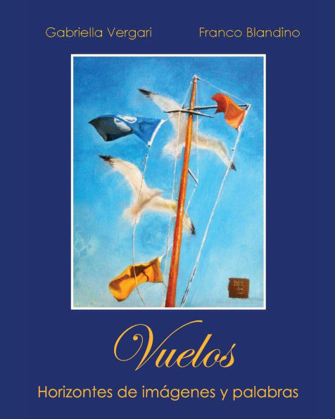 Vuelos. Horizontes de im�genes y palabras