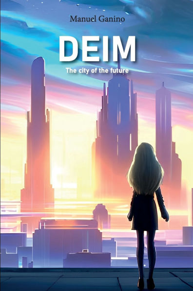 DEIM - The city of the future