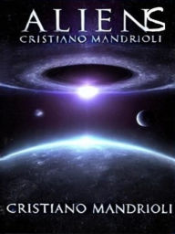 Title: Alieni, Author: Cristiano Mandrioli