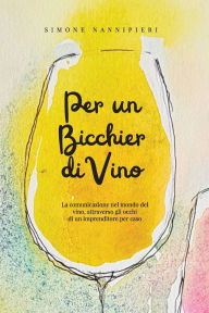 Title: Per un bicchier di vino, Author: Simone Nannipieri