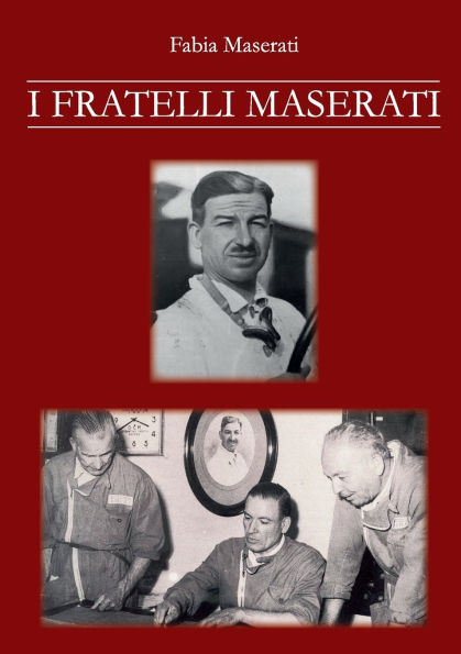 I Fratelli Maserati