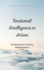 Emotional Intelligence in Action: Strategies for Healthy Relationships