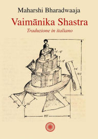 Title: Vaimanika Shastra: Traduzione in italiano, Author: Bharadwaaja Maharshi