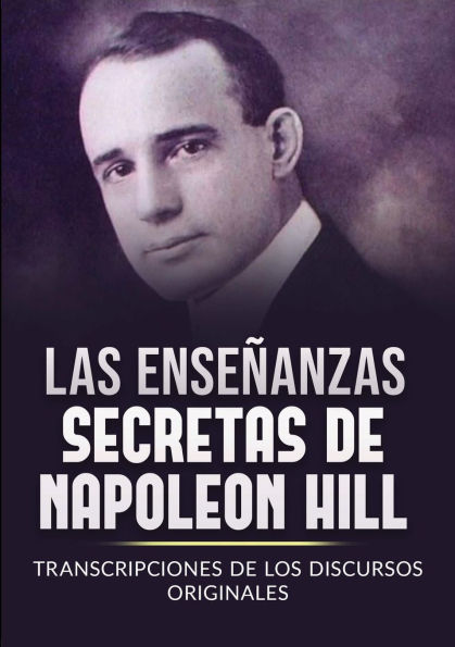 Les Enseignements Secrets de Napoleon Hill