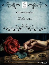 Title: Il dio nero, Author: Clarice Tartufari