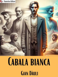 Title: Cabala bianca, Author: Gian Dàuli