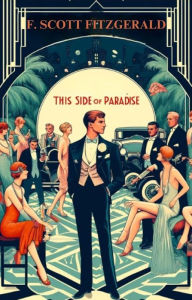 Title: This Side Of Paradise(Illustrated), Author: F. Scott. Fitzgerald