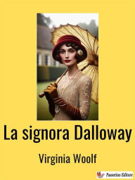 Title: La signora Dalloway, Author: Virginia Woolf