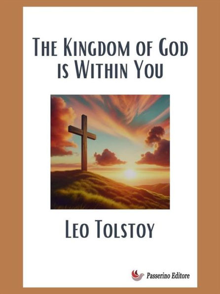 The Kingdom of God is Within You