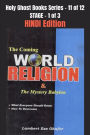 The Coming WORLD RELIGION and the MYSTERY BABYLON - HINDI EDITION: School of the Holy Spirit Series 11 of 12, Stage 1 of 3