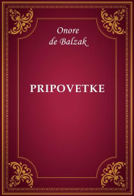 Title: Pripovetke, Author: Onore de Balzak