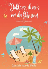 Title: Dokters, diva's en driftbuien, Author: Cynthia van de Velde