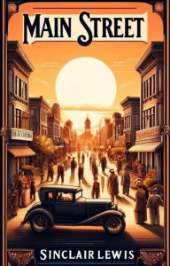 Title: Main Street(Illustrated), Author: Sinclair lewis