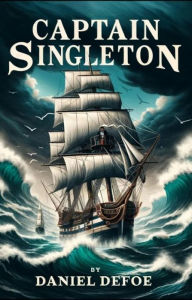 Title: Captain Singleton(Illustrated), Author: Daniel Defoe