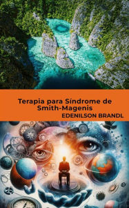 Title: Terapia para Síndrome de Smith-Magenis, Author: Edenilson Brandl