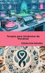 Title: Terapia para Síndrome de Pendred, Author: Edenilson Brandl