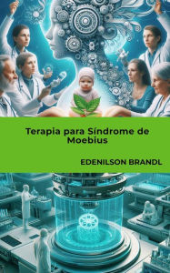 Title: Terapia para Síndrome de Moebius, Author: Edenilson Brandl