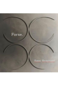 Title: Forse, Author: Sam Scapuzzi