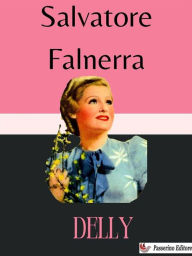 Title: Salvatore Falnerra, Author: Delly