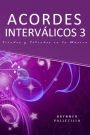 Acordes interválicos 3: Triadas y Tétradas en la Música