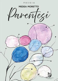 Title: Parentesi, Author: Medea moretto