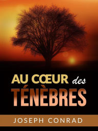 Title: Au cour des Ténèbres (Traduit), Author: Joseph Conrad