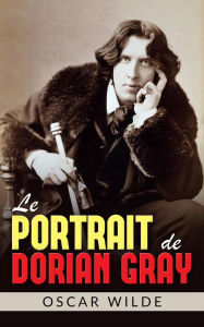 Title: Le Portrait de Dorian Gray (Traduit), Author: Oscar Wilde