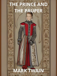 Title: The Prince and the Pauper, Author: Mark Twain