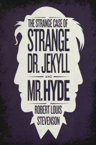 The Strange Case of Dr. Jekyll and Mr. Hyde (illustrated)