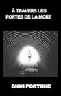 À travers les portes de la mort (traduit)