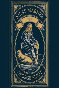 Title: Silas Marner (illustrated), Author: George Eliot