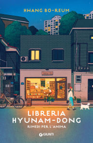 Title: Libreria Hyunam-dong. Rimedi per l'anima, Author: Hwang Bo-reum