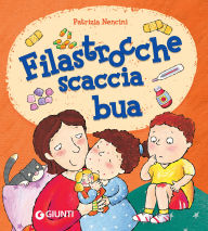 Title: Filastrocche scaccia bua, Author: Patrizia Nencini
