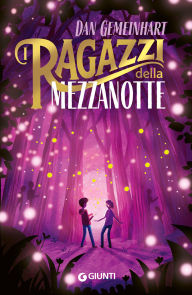 Title: I ragazzi della mezzanotte, Author: Dan Gemeinhart