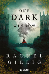 Title: One Dark Window (edizione Italiana), Author: Rachel Gillig