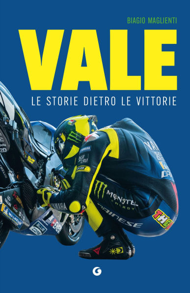 Vale. Le storie dietro le vittorie