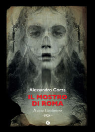 Title: Il mostro di Roma: Il caso Girolimoni. 1924, Author: Alessandro Gorza